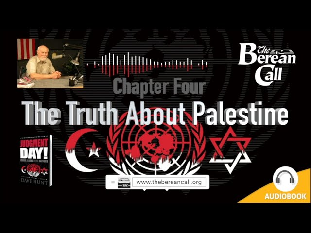 Judgment Day! - Chapter Four: The Truth About Palestine