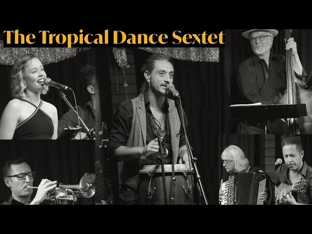 The Tropical Dance Sextet live at The BuG in Virtual Reality