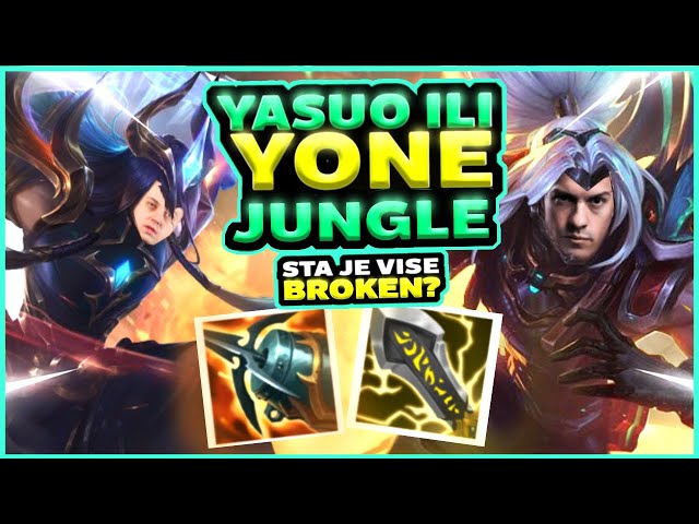 STA JE VISE BROKEN, YASUO ILI YONE?  -  Jungle Z to A | Ep. 10