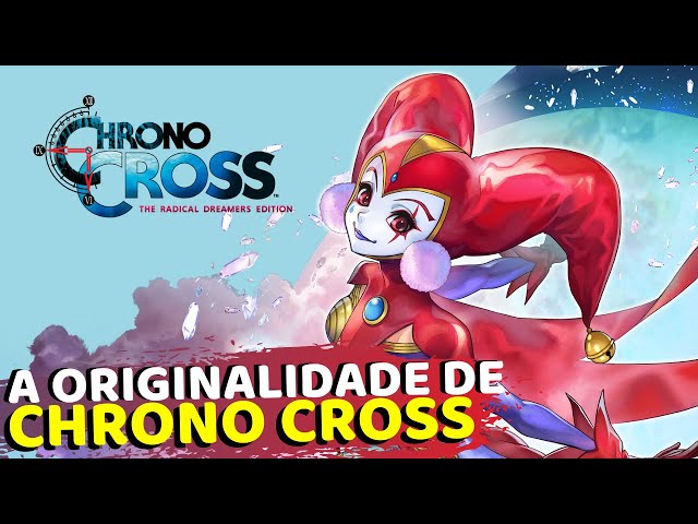 SAINDO DA SOMBRA DE CHRONO TRIGGER E DEIXANDO LEGADO COM CHRONO CROSS REMASTER