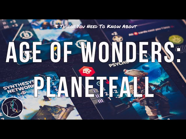 5 Things You Need To Know About Age of Wonders: Planetfall - Board Game Review