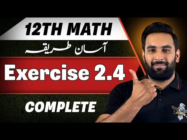 12th Math : Exercise 2.4 Complete 🔥 : Chapter 2 Differentiation : Fsc & Ics : Sir Usama