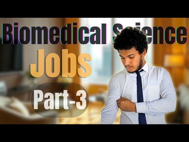 30 Amazing JOBS After a Biomedical Science Degree!