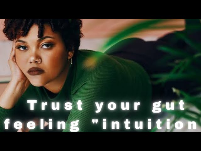 Reason to trust your intuition