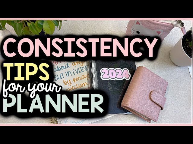 HOW TO STAY CONSISTENT IN A PLANNER | My Top 3 Tips!