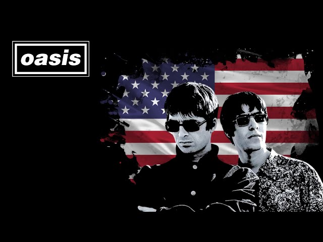 OASIS: Everything That Went Wrong In The USA In The '90s