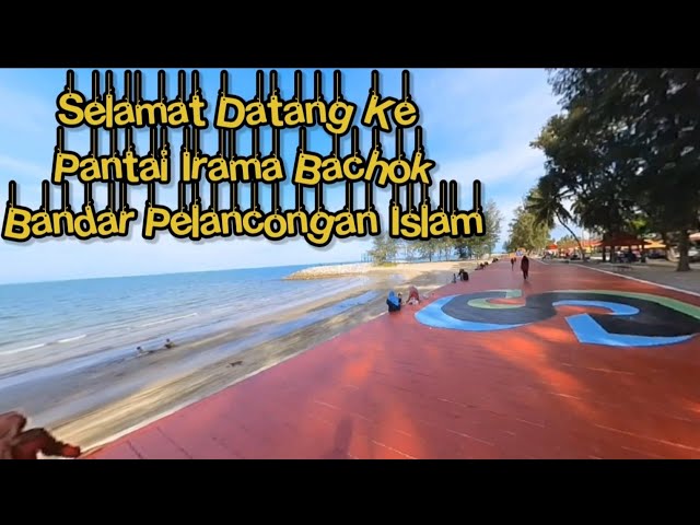 4K 360 PANTAI IRAMA BACHOK KELANTAN | PANTAI CANTIK DI KELANTAN | TEMPAT MENARIK DI KELANTAN 13/7/23