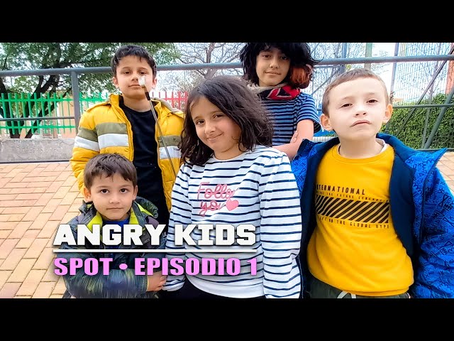 Spot-ANGRY KIDS_Episodio 1•Suda pollo