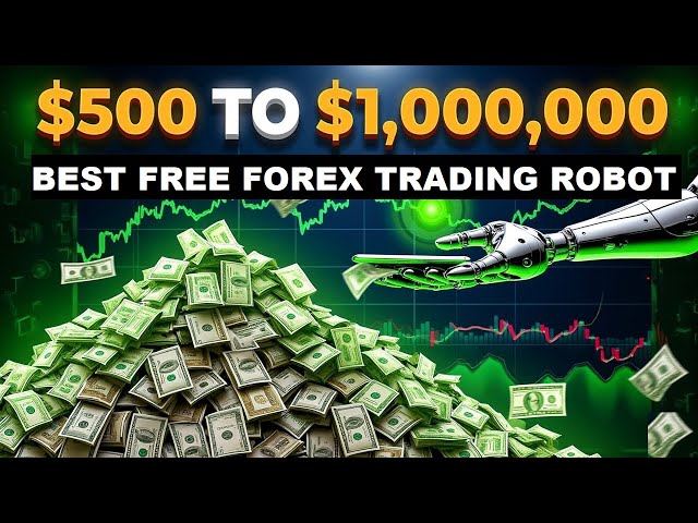 ✅Turn $500 into $1,000,000 - LIVE: Forex Trading with a FREE Profitable Expert Advisor (EA)