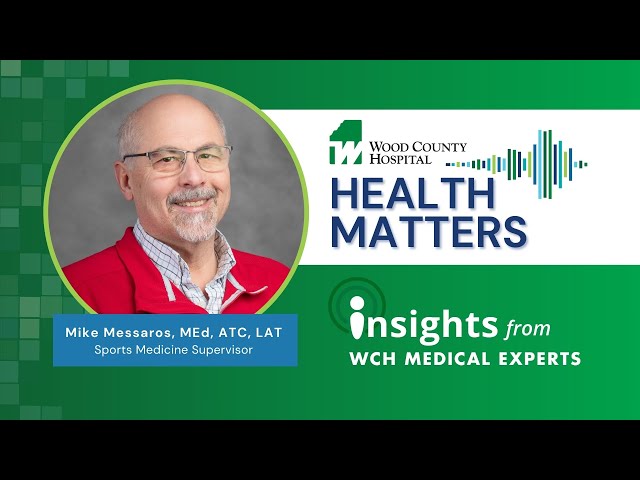 Health Matters: Sports Medicine Injury Prevention and Treatment with Mike Messaros, MEd., ATC, LAT