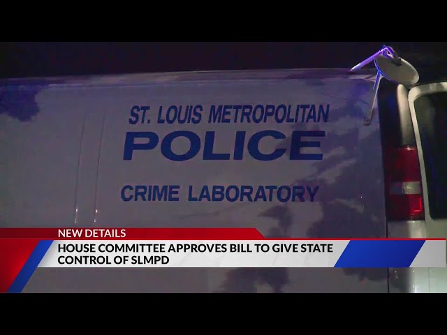 House Committee approves bill to give state control of St. Louis City Police