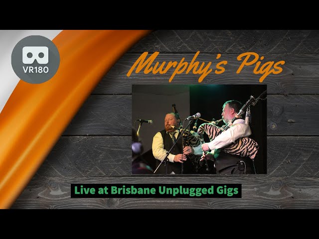 Murphy's Pigs Live at the BuG in Virtual Reality