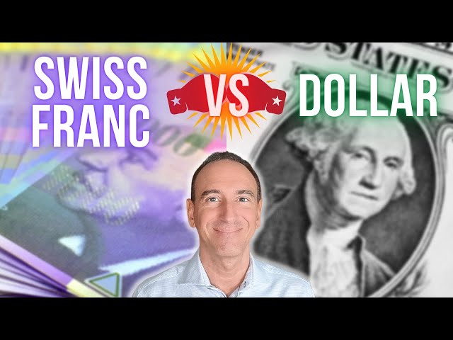 Swiss Franc Vs US Dollar – Which Currency Is the Best?