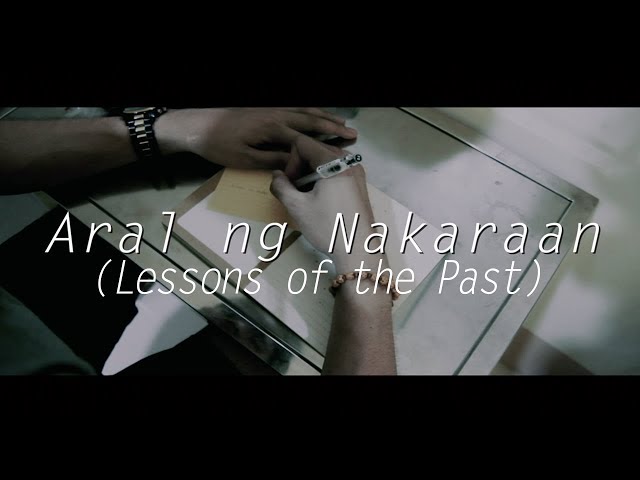 Aral ng Nakaraan (Lessons of the Past): A Short Filipino Film