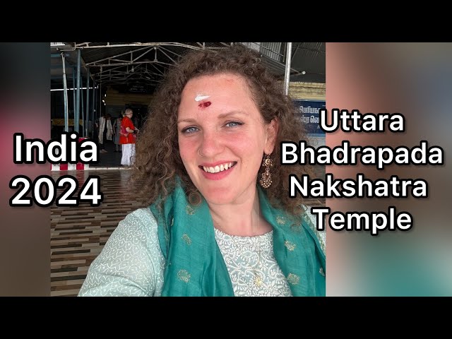 27 Nakshatra Temples in Chettinad // Day 10: Uttara Bhadrapada