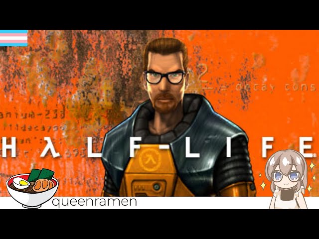 Unforeseen Consequences - Trans Girl Plays Half-Life Part 2