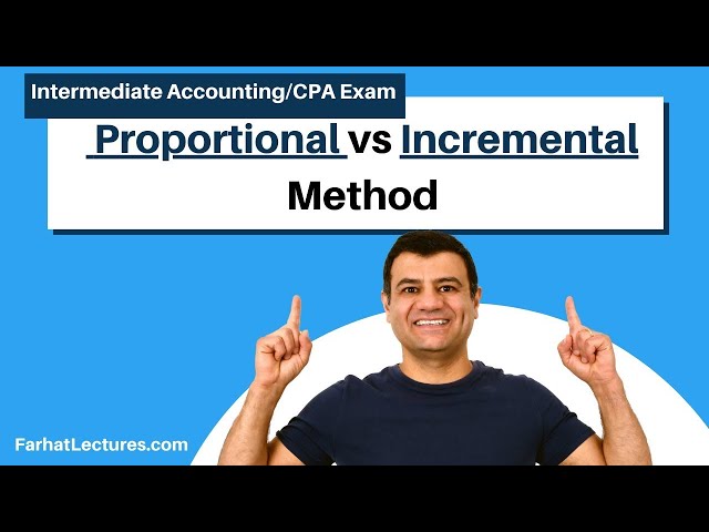 Proportional Method Vs Incremental Method