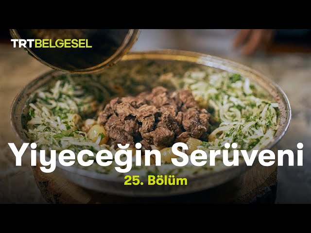 Yiyeceğin Serüveni | Şanlıurfa Lezzetleri | TRT Belgesel