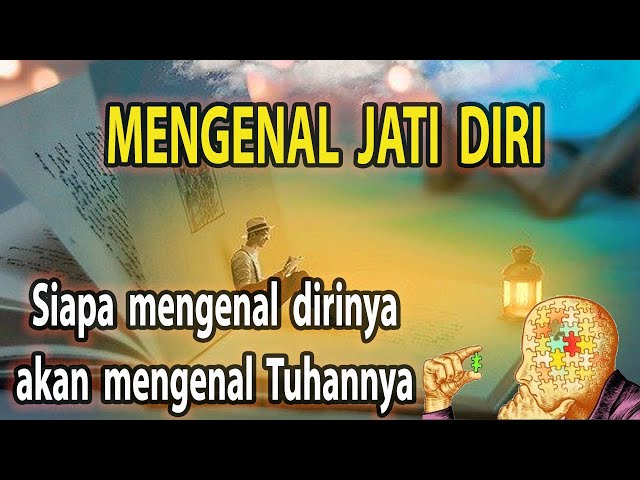 Mengenal diri untuk mengenal Tuhan