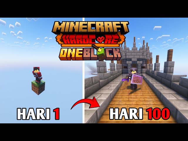 100 Hari Di Minecraft Hardcore Tapi One Block