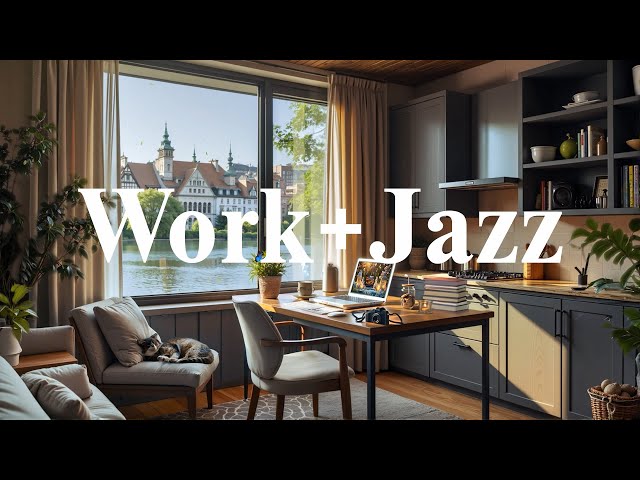 Work From Home ~ Positive Morning Jazz Coffee Music & Delicate Bossa Nova Piano for Joyful Mood