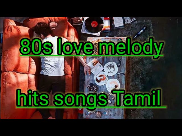 80s Tamil melody love songs part 2. #cskmusicals. #tamilsongs #tamilsong #tamilmelodysongs