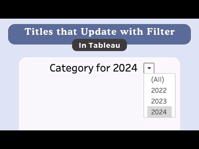 Dynamic Titles in Tableau: Auto-Update Text with Filters for Any Field