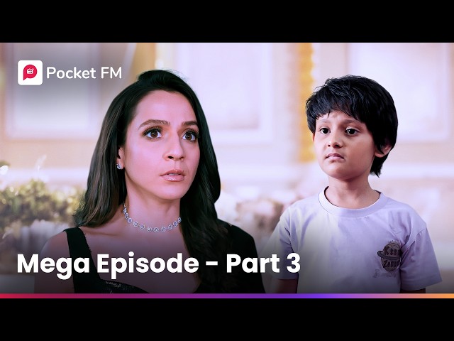 Aisa kya hua मेरी बेटी Riya ke saath, jo अचानक wo छुपाने लगी khud ko mujhse? | Mega Episode Part 3