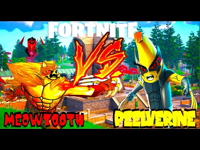 FORTNITE | CHAPTER 5 | SEASON 4 | ABSOLUTE DOOM | MEOWTOOTH VS PEELVERINE *BAWONG* *PEC BOUNCE*💪😼🍌🥵