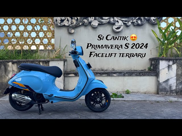 Review Vespa primavera S 2024 versi terbaru