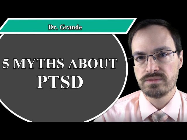 Five Myths about PTSD