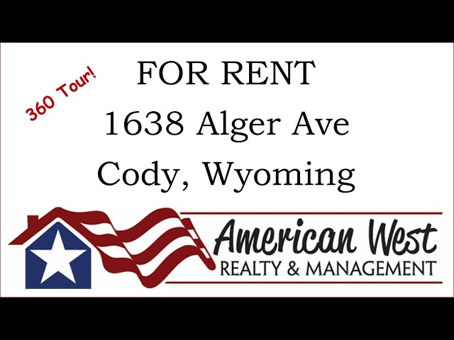 For rent: 1638 Alger Ave, Cody, WY 82414