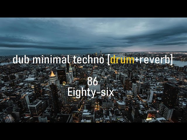 (Drum+Reverb)  - 86 - Eighty-six - #electronicmusic #slowedandreverb  #modularsynth