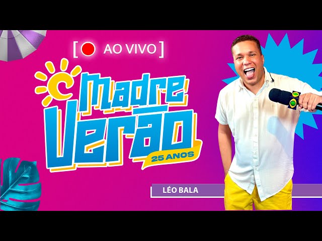 MADRE VERÃO | 14 DE FEVEREIRO | AO VIVO