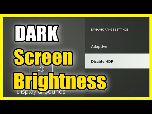 How to Fix Brightness & Dark Screen on Firestick 4k Max (Easy Method)