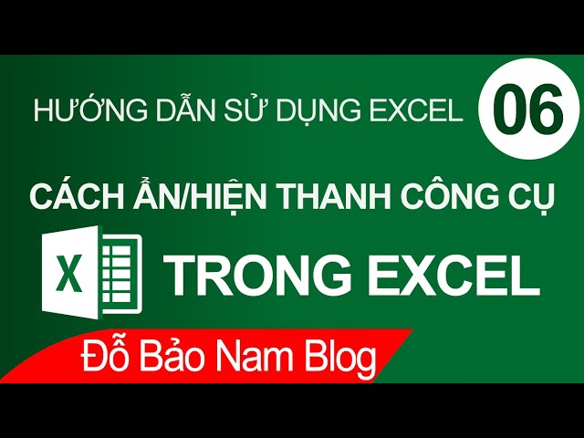 Học Excel cơ bản #6: Cách ẩn/hiện thanh công cụ trong Excel