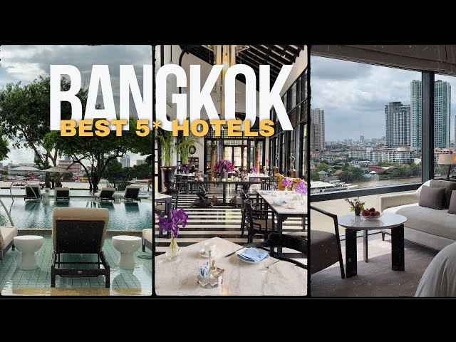 Top 3 best hotels in Bangkok: Capella, Four Seasons, The Siam