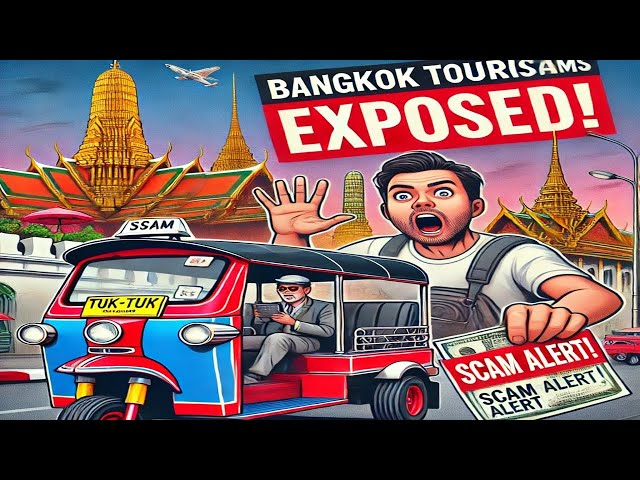 "Bangkok Scams Tourists Fall For – How to Avoid Them!"