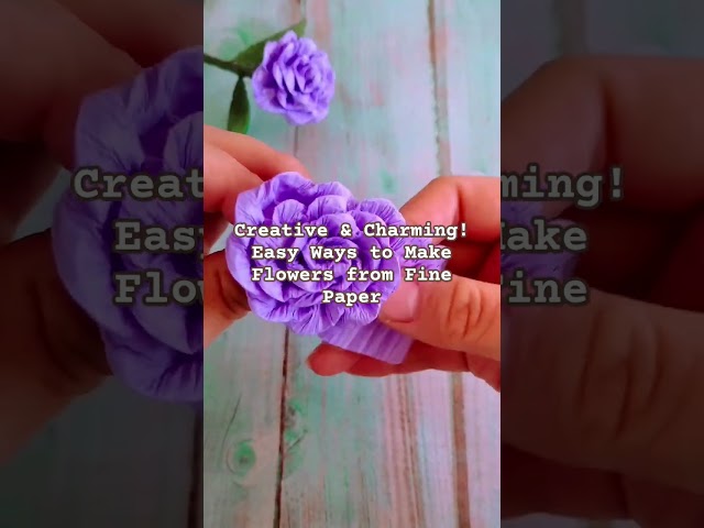 How to Make Flowers from Fine Paper | Easy & Beautiful DIY Paper Flowers #DIYPaperFlowers #FinePaper