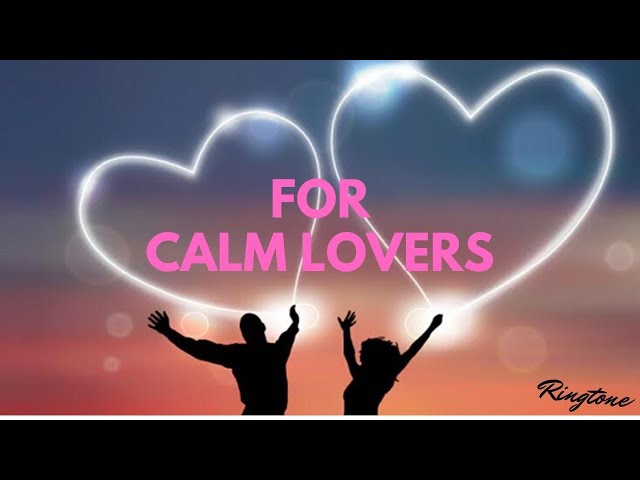 most beautiful romantic ringtone in the world for lovers