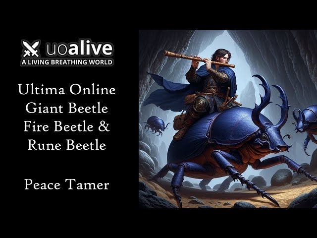 Ultima Online UOAlive Giant Beetle Fire Beetle & Rune Beetle Peace Tamer