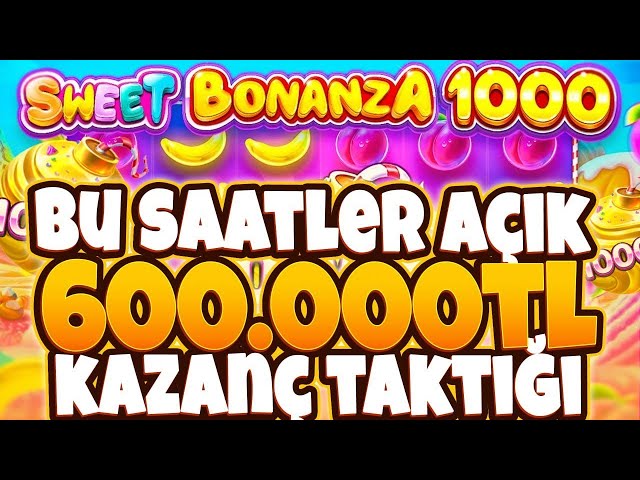 SWEET BONANZA 1000 🍭 YENİ SLOT OYUNU 🍭 HANGİ SAATLER OYUN AÇIK 600.000TL REKOR ÖDEME ALDIK MAX WİN