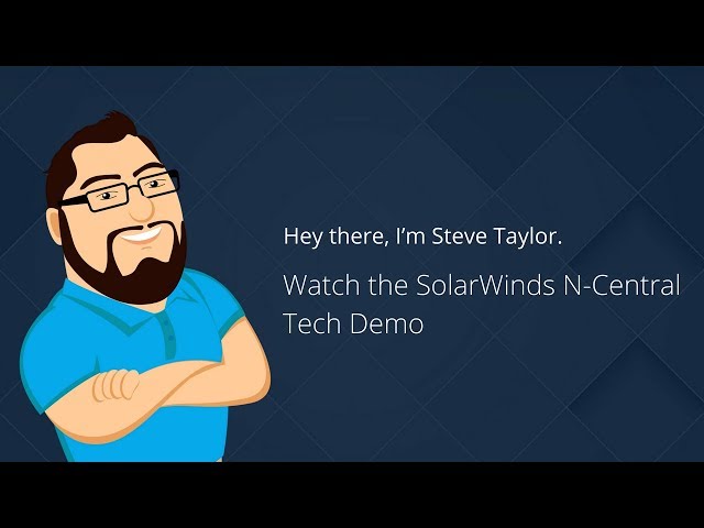 Watch a Technical Demo of SolarWinds MSP N-central