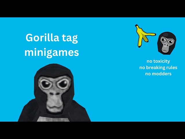 Gorilla tag minigames