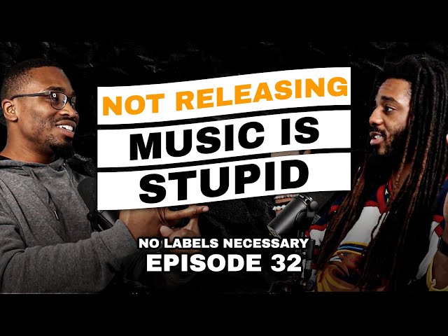 Release Music The Right Way, Artist Escapes Major Label, Where's The Money | No Labels Necessary #32