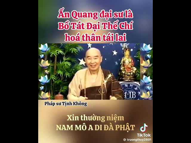 ẤN QUANG ĐẠI SƯ LÀ BỒ TÁT ĐẠI THẾ CHÍ TÁI LAI - LỜI CHÂN THẬT CỦA HT TỊNH KHÔNG 🙏🏻🙏🏻🙏🏻