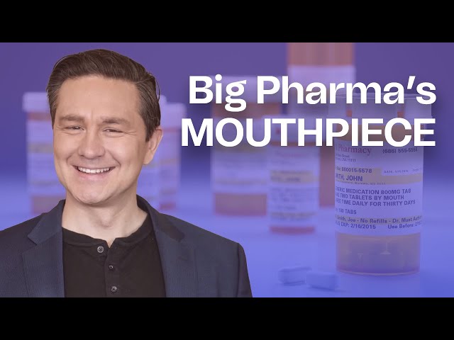 Who said it? Pierre Poilievre or Big Pharma