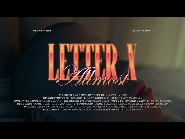 ALLMO$T - Letter X (Official Music Video)