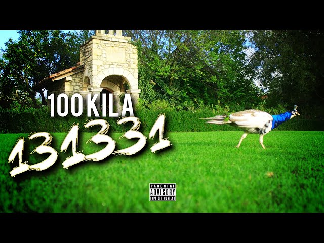 100 KILA - 131331  [Official Video]