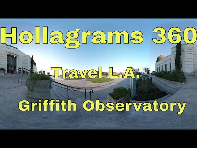 Griffith Observatory in Griffith Park - Hollagrams Travel 360